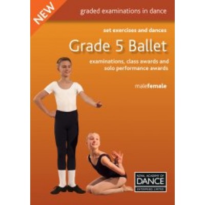 Grade 5 Ballet Set Exercises & Dances Book